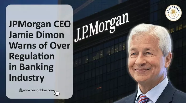 Генеральный директор JPMorgan Джейми Даймон предупреждает о чрезмерном регулировании банковской отрасли